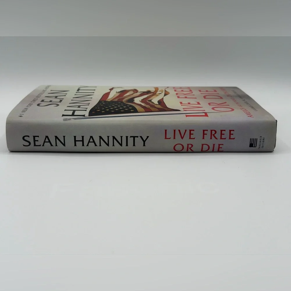 Live Free or Die by Sean Hannity (Hardcover Book, 2020) Signed Copy